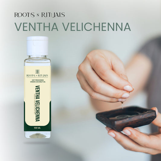 Ventha Velichenna – Kerala’s Finest Handcrafted Virgin Coconut Oil
